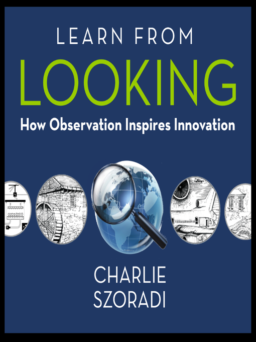 Title details for Learn from Looking by Charlie Szoradi - Available